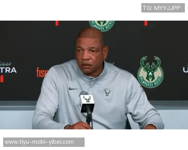 里弗斯称字母哥挡拆顺下威胁巨大我们需充分发挥这一优势 里弗斯称字母哥挡拆顺下威胁巨大我们需充分发挥这一优势